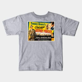 Call Chicago History Podcast Kids T-Shirt